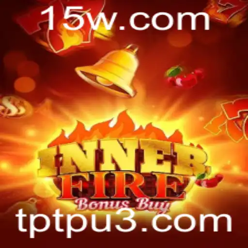 InnerFireBonusBuy: Descubra o Novo Fenômeno de Jogos Digitais