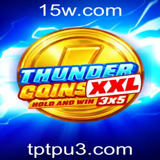 Descubra Tudo Sobre ThunderCoinsXxl: O Novo Fenômeno dos Jogos